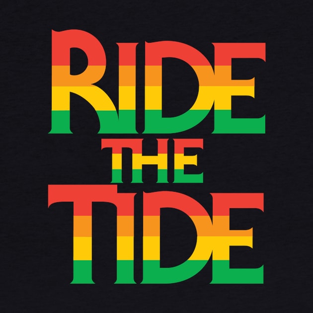 RIDE the TIDE by Tony Tee-ze